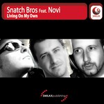 cover: Novi|Snatch Bros - Living On My Own