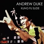 cover: Andrew Duke - Kung Fu Slide