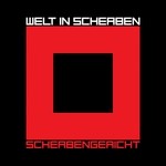 cover: Welt In Scherben - Scherbengericht