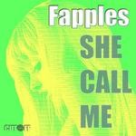 cover: Fapples - She Call Me