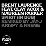 cover: Clay Acox|Laurence, Brent|Maureen Parker - Spirit (In Dub)