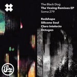 cover: The Black Dog - The Vexing (remixes)