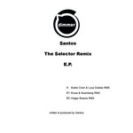 cover: Santos - The Selector Remixes EP