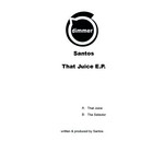 cover: Santos - That Juice EP