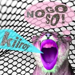 cover: Kiiroy - No Go So