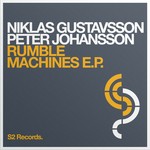 cover: Niklas Gustavsson|Peter Johansson - Rumble Machines E.P.