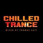 cover: Various|Datt, Thomas - Chilled Trance (unmixed tracks)