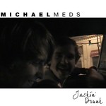 cover: Michael Meds - Jackin' Drunk