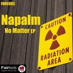 cover: Napalm - No Matter EP