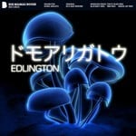 cover: Edlington - Domo Arigato