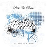 cover: Miss Luna|Various - Rise & Shine (The House Album)