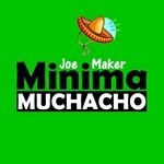 cover: Joe Maker - Minima Muchacho