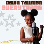 cover: Dawn Tallman - Everythang