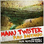 cover: Manu Twister - Puro Bastardo