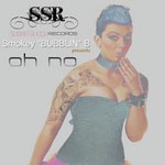 cover: Smokey Bubblin B - Oh No