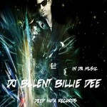 cover: Dj Bulent Billie Dee - In Da Music