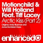 cover: Motionchild|Tiff Lacey|Will Holland - Arctic Kiss Part Two