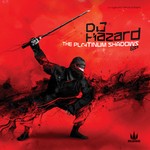 cover: Dj Hazard - The Platinum Shadows EP