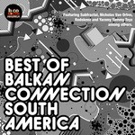 cover: Various - Best Of Balkan Connection South America