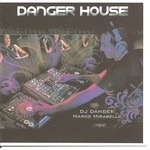 cover: Dj Danger - Danger House