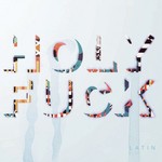 cover: Holy Fuck - Latin