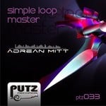 cover: Adrean Mitt - Simple Loop Master