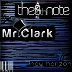 cover: The 8th Note & Mr Clarck - New Horizon EP