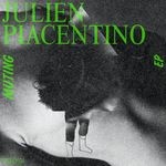 cover: Julien Piacentino - Muting EP