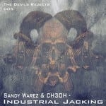 cover: Ch3oh|Warez, Sandy - Industrial Jacking