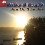 cover: Mike E Craft - Sun On The Sky