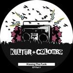 cover: Colombo|Kultur - Kissing The Funk EP (Part 1)