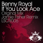 cover: Benny Royal - If You Look Ace