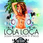 cover: South Conection|Paco - Lola Loca