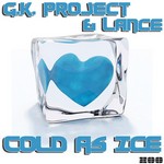 cover: Gk Project|Lance - Cold As Ice