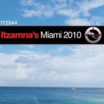 cover: Count Sinca|Mariano Ballejos|Juan Deminicis - Itzamnas's Miami 2010