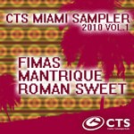 cover: Fimas|Mantrique|Roman Sweet - CTS Miami Sampler 2010 Vol 1