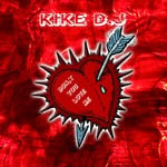 cover: Kike Dj - Don't You Love Me