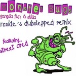 cover: Nside & Gangsta Fun & Skilla - Monster Bugs