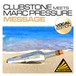 cover: Clubstone|Marc Pressure - Message (Vocal Edition)