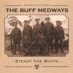 cover: The Buff Medways - Steady The Buffs