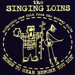 cover: The Singing Loins - Songs To Hear Before You Die