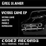 cover: Greg Slaiher - Vicious Game EP