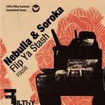 cover: Nebulla|Soroka - Flip Ya Stash