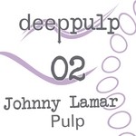 cover: Johnny Lamar - Pulp