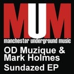 cover: Mark Holmes|Od Muzique - Sundazed EP