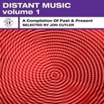 cover: Cutler, Jon|Various - Distant Music: Vol 1 (A Compilation Of Past & Present)