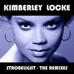 cover: Kimberley Locke - Strobelight (The remixes)