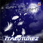 cover: Italo Tunez - I Can Fly Tonight