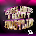 cover: Danny T|James, Chris - Hustlin