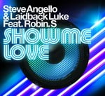 cover: Angello, Steve|Laidback Luke|Robin S - Show Me Love